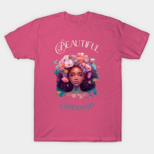 Beautiful Mermaid Black Girl Magic Princess T-Shirt